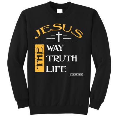 Jesus The Way Truth Life Christian Sweatshirt