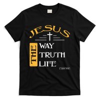 Jesus The Way Truth Life Christian T-Shirt