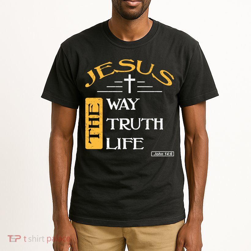 Jesus The Way Truth Life Christian Tall T-Shirt