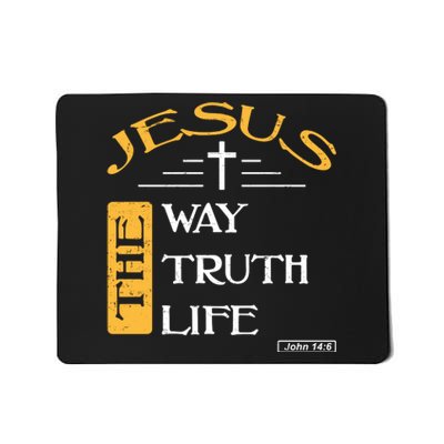 Jesus The Way Truth Life Christian Mousepad