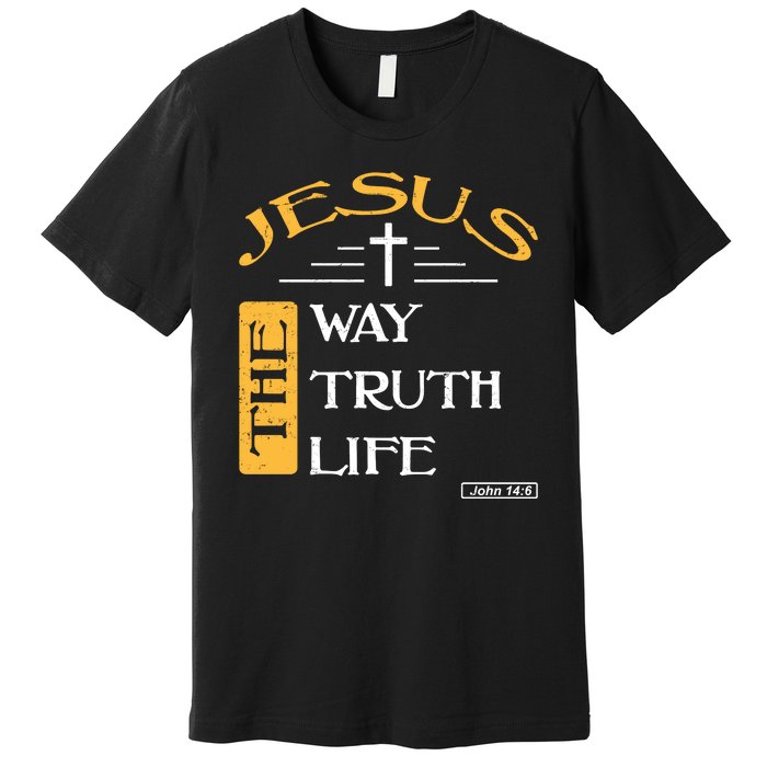 Jesus The Way Truth Life Christian Premium T-Shirt