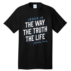 Jesus The Way Truth Life Christian John 14:6 Bible Verse Tall T-Shirt