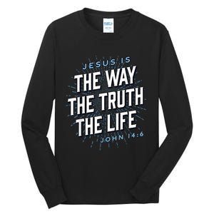 Jesus The Way Truth Life Christian John 14:6 Bible Verse Tall Long Sleeve T-Shirt