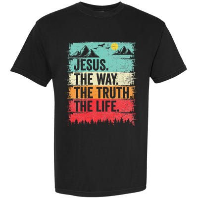 Jesus The Way Truth Life Christian Worship Garment-Dyed Heavyweight T-Shirt