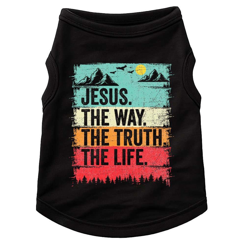 Jesus The Way Truth Life Christian Worship Doggie Tank