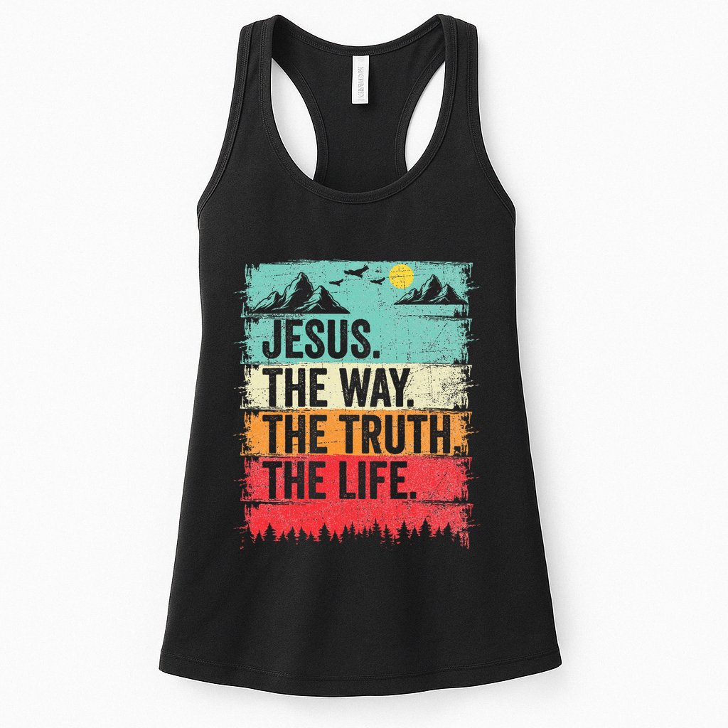 Jesus The Way Truth Life Christian Worship Womens Tank Top