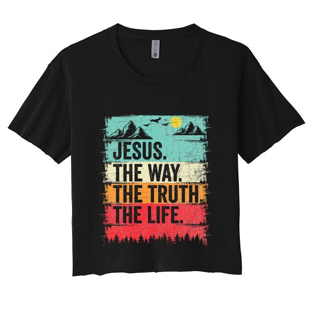Jesus The Way Truth Life Christian Worship Crop Top