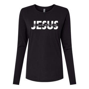 Jesus The Way The Truth The Life Bible Verse Jesus Womens Cotton Relaxed Long Sleeve T-Shirt