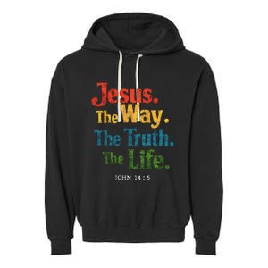 Jesus The Way Truth Life Women Christian Garment-Dyed Fleece Hoodie