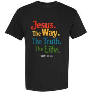 Jesus The Way Truth Life Women Christian Garment-Dyed Heavyweight T-Shirt