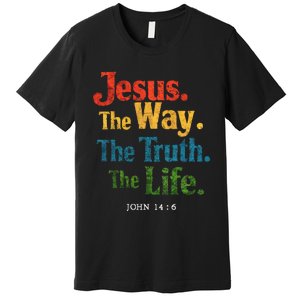 Jesus The Way Truth Life Women Christian Premium T-Shirt