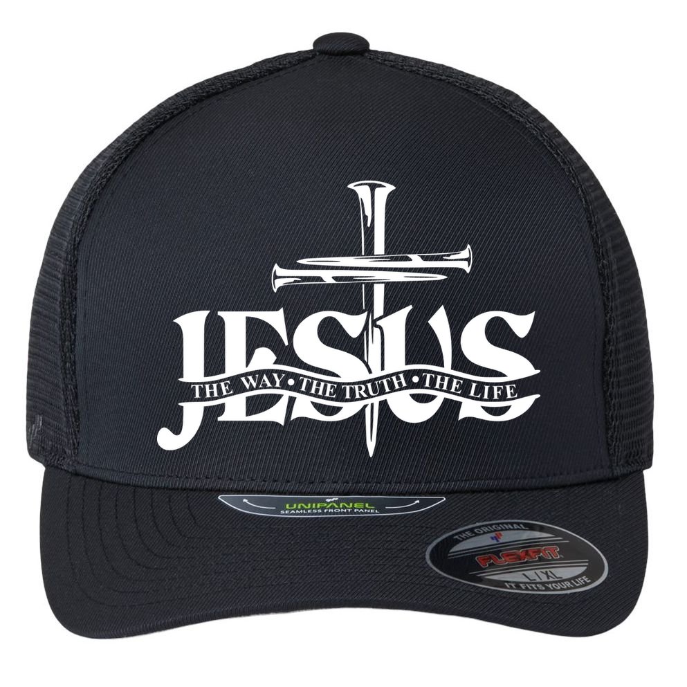 Jesus The Way The Truth The Life With 3 Nails Logo Flexfit Unipanel Trucker Cap