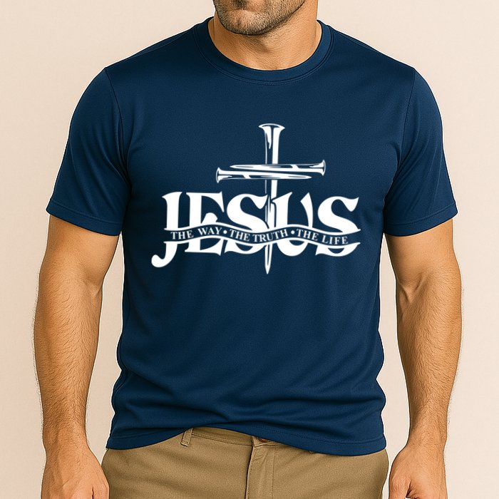 Jesus The Way The Truth The Life With 3 Nails Logo Cooling Performance Crew T-Shirt