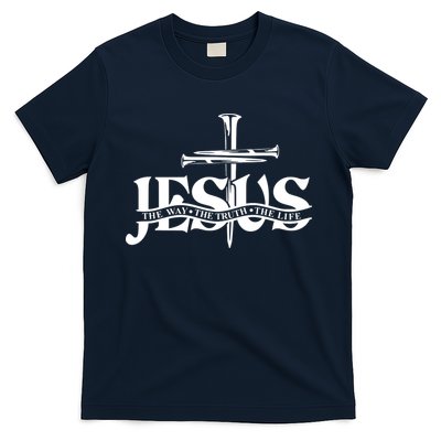 Jesus The Way The Truth The Life With 3 Nails Logo T-Shirt