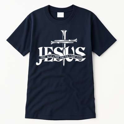 Jesus The Way The Truth The Life With 3 Nails Logo Tall T-Shirt