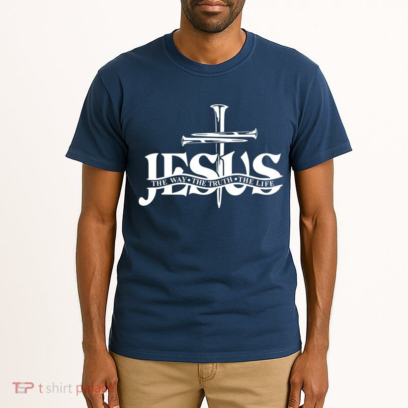 Jesus The Way The Truth The Life With 3 Nails Logo Tall T-Shirt