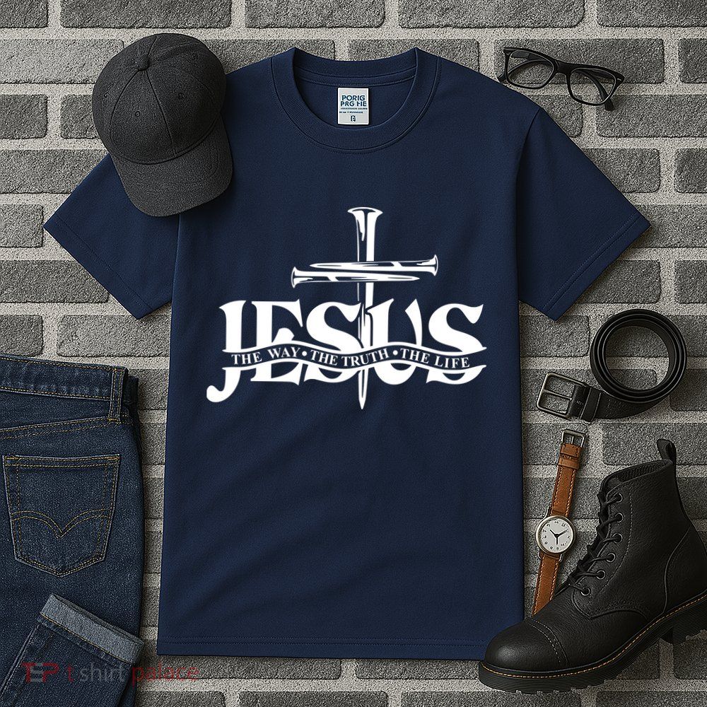 Jesus The Way The Truth The Life With 3 Nails Logo Tall T-Shirt
