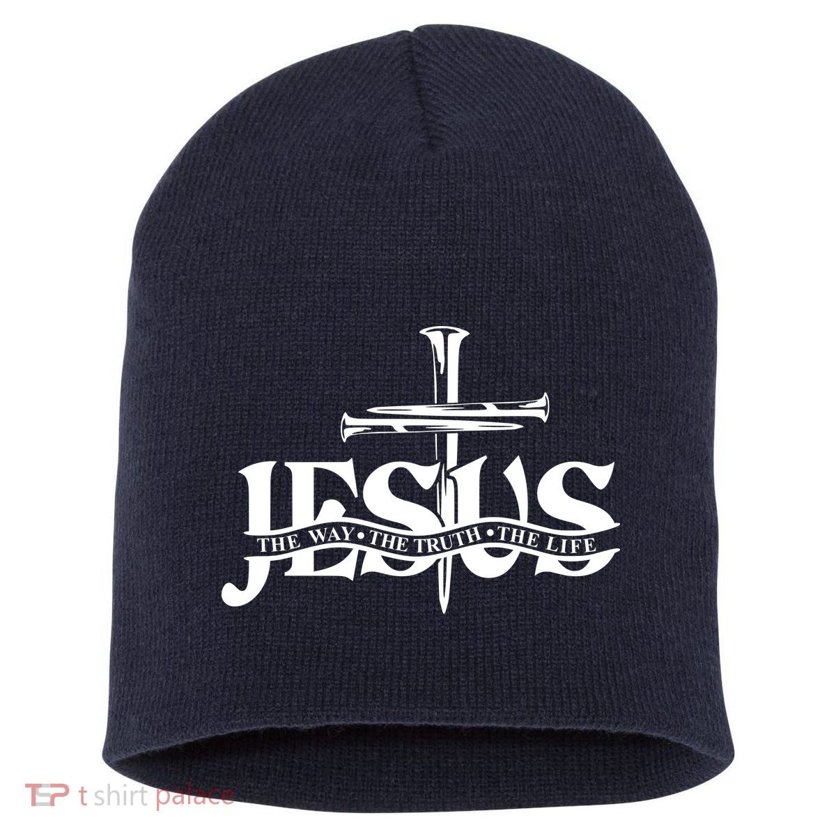 Jesus The Way The Truth The Life With 3 Nails Logo Short Acrylic Beanie