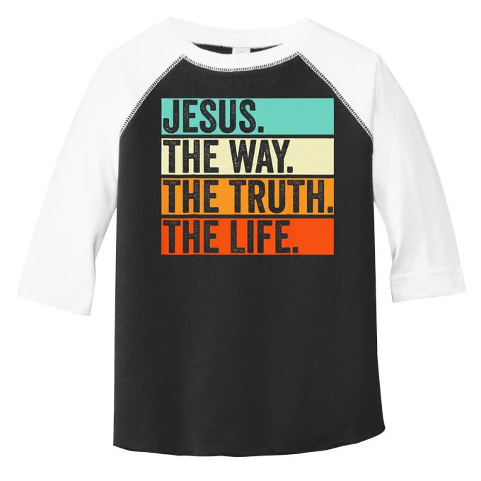 Jesus The Way Truth Life Bible Verse Christian Worship Gift Toddler Fine Jersey T-Shirt