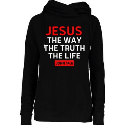 Jesus The Way Truth Life John 146 Christian Bible Verse Womens Funnel Neck Pullover Hood