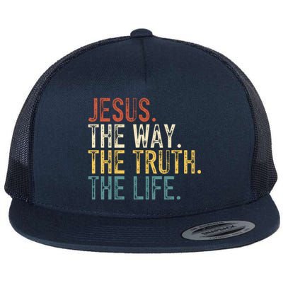 Jesus The Way The Truth The Life Bible Verse Christian Retro Funny Gift Flat Bill Trucker Hat