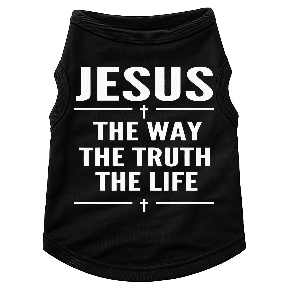 Jesus The Way Truth Life John 146 Christian Spiritual Doggie Tank