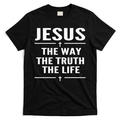 Jesus The Way Truth Life John 146 Christian Spiritual T-Shirt