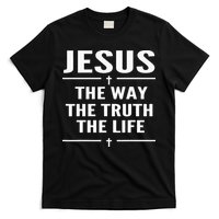 Jesus The Way Truth Life John 146 Christian Spiritual T-Shirt