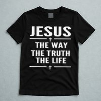 Jesus The Way Truth Life John 146 Christian Spiritual T-Shirt