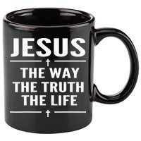 Jesus The Way Truth Life John 146 Christian Spiritual 11oz C Handle Ceramic Mug