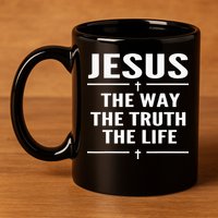 Jesus The Way Truth Life John 146 Christian Spiritual 11oz C Handle Ceramic Mug