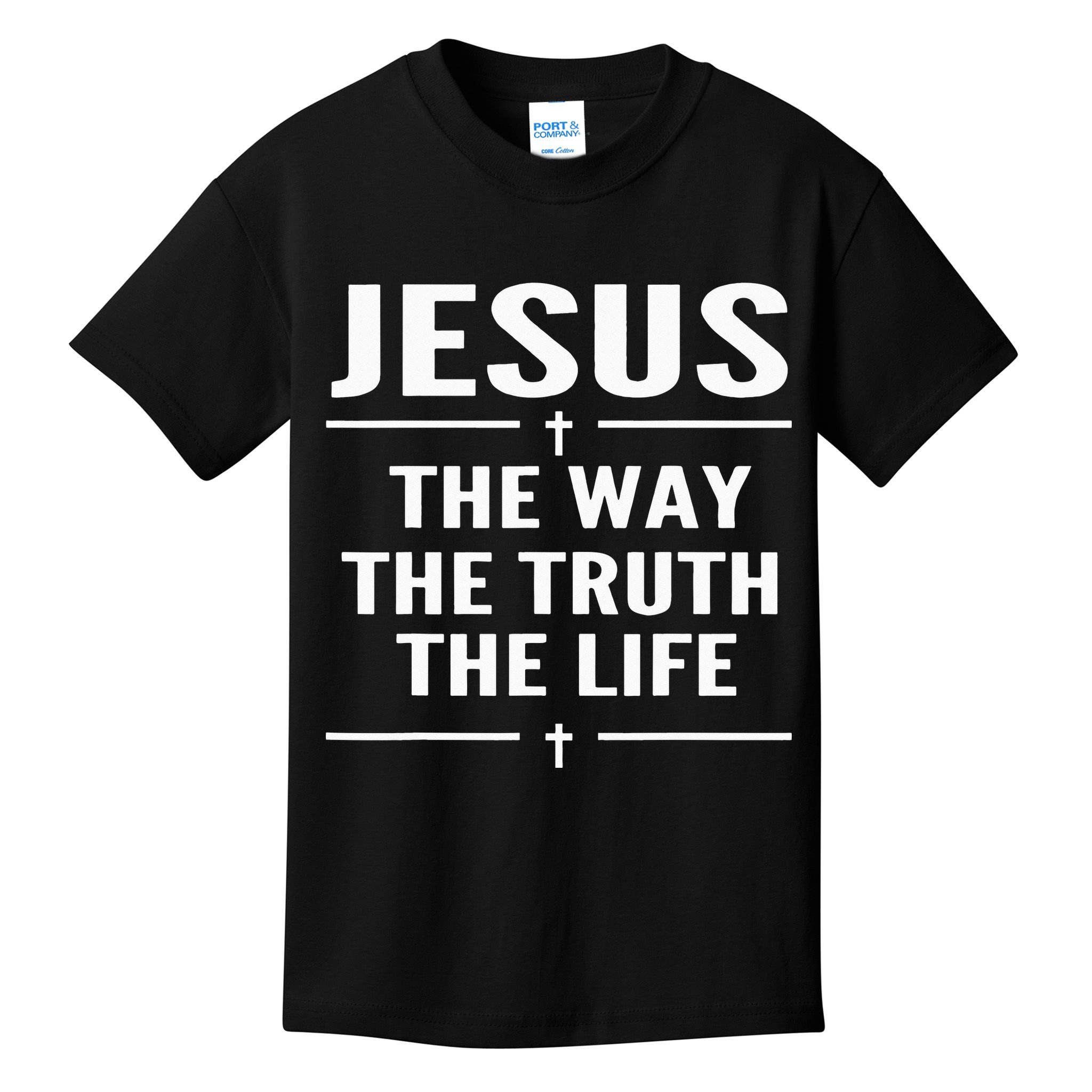 Jesus The Way Truth Life John 146 Christian Spiritual Kids T-Shirt