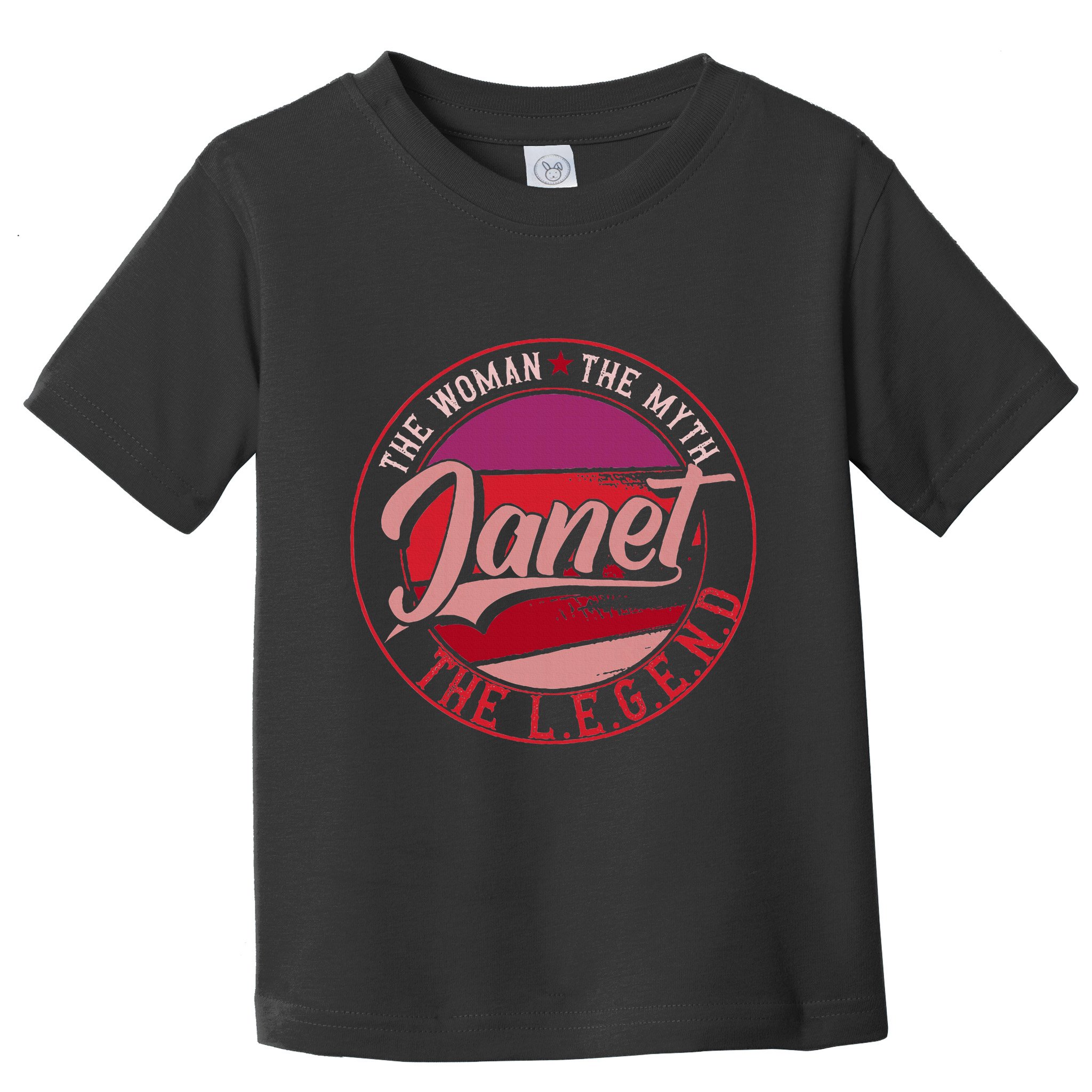 Janet The Woman The Myth The Legend Toddler T-Shirt