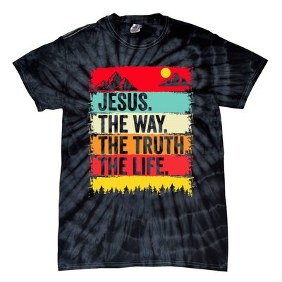 Jesus The Way Truth Life Bible Verse Christian Worship Faith Tie-Dye T-Shirt