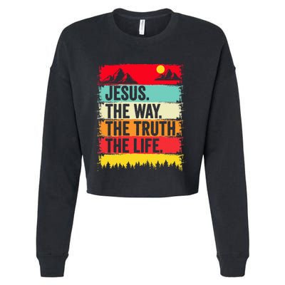 Jesus The Way Truth Life Bible Verse Christian Worship Faith Cropped Pullover Crew