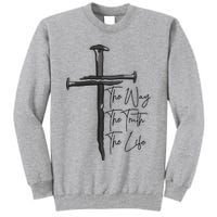 Jesus The Way The Truth The Life Machine Embroidery Jesus Christian Tall Sweatshirt