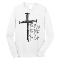 Jesus The Way The Truth The Life Machine Embroidery Jesus Christian Long Sleeve Shirt