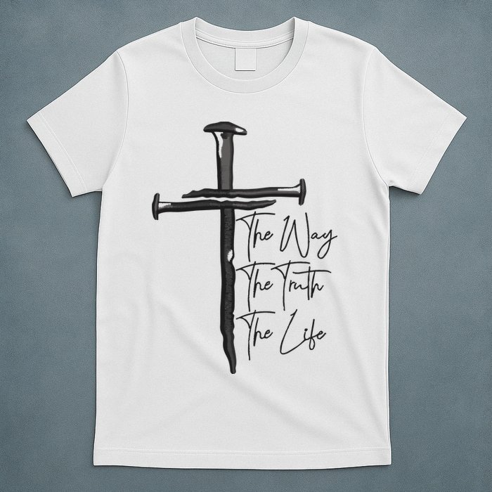 Jesus The Way The Truth The Life Machine Embroidery Jesus Christian T-Shirt
