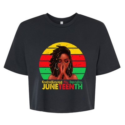 Juneteenth T Women Locd Hair Remebering My Ancestors Bella+Canvas Jersey Crop Tee