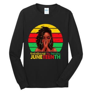 Juneteenth T Women Locd Hair Remebering My Ancestors Tall Long Sleeve T-Shirt