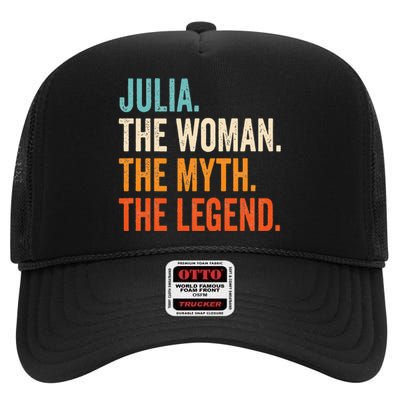 Julia The Woman The Myth The Legend First Name Julia High Crown Mesh Back Trucker Hat