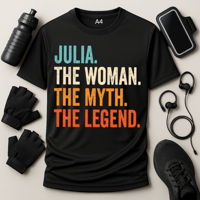 Julia The Woman The Myth The Legend First Name Julia Performance Shirt