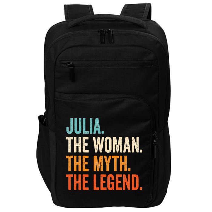 Julia The Woman The Myth The Legend First Name Julia Impact Tech Backpack