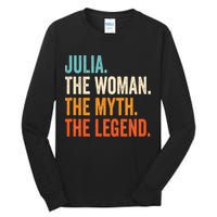 Julia The Woman The Myth The Legend First Name Julia Tall Long Sleeve T-Shirt