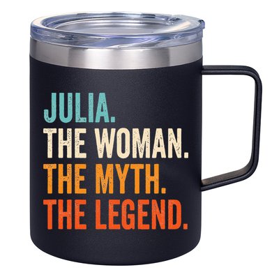 Julia The Woman The Myth The Legend First Name Julia 12oz Stainless Steel Coffee Mug