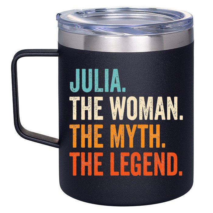 Julia The Woman The Myth The Legend First Name Julia 12oz Stainless Steel Coffee Mug
