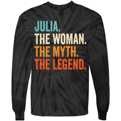 Julia The Woman The Myth The Legend First Name Julia Tie-Dye Long Sleeve Shirt