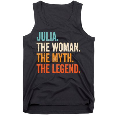 Julia The Woman The Myth The Legend First Name Julia Tank Top