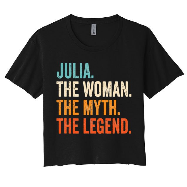 Julia The Woman The Myth The Legend First Name Julia Crop Top