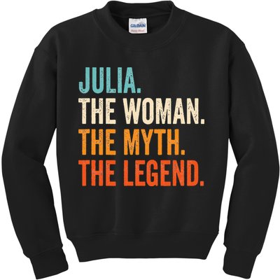 Julia The Woman The Myth The Legend First Name Julia Kids Sweatshirt